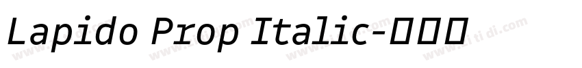 Lapido Prop Italic字体转换 Lapido Prop Italic字体转换
